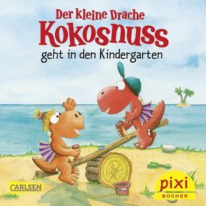 Pixi 2220: Bestseller-Pixi: Der kleine Drache Kokosnuss geht in den Kindergarten (24×1 Exemplar) von Siegner,  Ingo