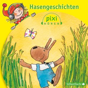 Pixi Hören: Pixi Hören. Hasengeschichten von Missler,  Robert, Schulmeyer,  Heribert