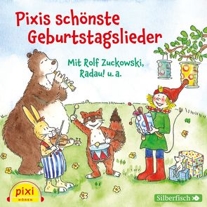 Pixi Hören: Pixis schönste Geburtstagslieder von Diverse, Zuckowski,  Rolf