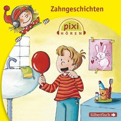 Pixi Hören: Zahngeschichten von Grimpe,  Julia, Kaminski,  Stefan, Postel,  Sabine, Ptok,  Friedhelm, Thormann,  Jürgen