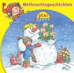 Pixi Hören: Weihnachtsgeschichten von Gätgens,  Singa, Grimpe,  Julia, Kaminski,  Stefan, Postel,  Sabine, Ptok,  Friedhelm