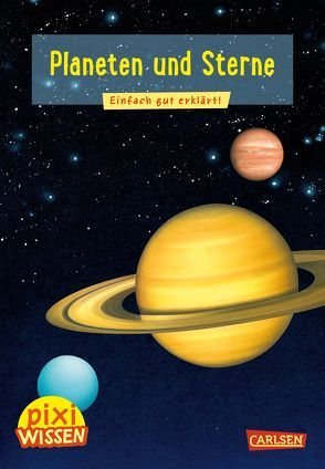 Pixi Wissen 10: VE 5: Planeten und Sterne von Windecker,  Jochen, Wittmann,  Monika