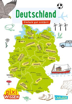 Pixi Wissen 109: Deutschland von Panders,  Wendy, Stahr,  Christine
