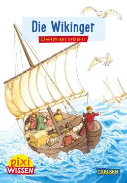 Pixi Wissen 29: Die Wikinger von Leberer,  Sigrid, Wittmann,  Monika