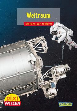 Pixi Wissen 52: VE 5 Weltraum von Erne,  Andrea, Windecker,  Jochen