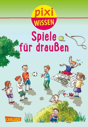 Pixi Wissen 64: VE 5 Spiele für draußen (5 Exemplare) von Fischer,  Lucia, Scharnberg,  Stefanie
