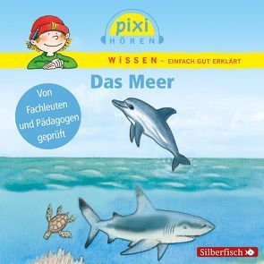 Pixi Wissen: Das Meer von Baltscheit,  Martin, Hoffmann,  Brigitte, Schepmann,  Philipp, Siegfried,  Melle