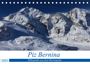 Piz Bernina – Höhepunkte aus dem Oberengadin (Tischkalender 2023 DIN A5 quer) von Ries,  Bertold