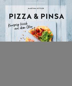 Pizza & Pinsa von Kittler,  Martina