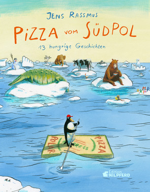 Pizza vom Südpol von Rassmus,  Jens