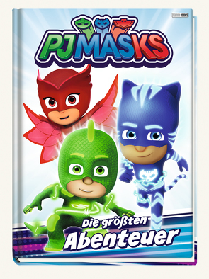 PJ Masks: Die größten Abenteuer von Weber,  Claudia