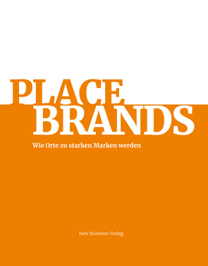 Place Brands von Kausch,  Thorsten, Pirck,  Peter, Strahlendorf,  Peter, Thoma,  Christoph