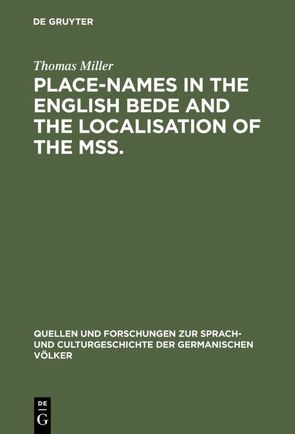 Place-names in the English Bede and the localisation of the mss. von Miller,  Thomas
