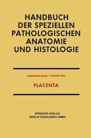 Placenta von Henke,  Friedrich, Lubarsch,  Otto, Strauss,  Fritz, Uehlinger,  Erwin