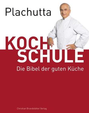 Plachutta Kochschule von Plachutta,  Ewald