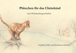 Plätzchen für das Christkind von Hable,  Angelika, Huhold,  Katharina