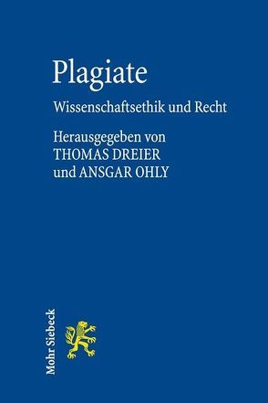 Plagiate von Dreier,  Thomas, Ohly,  Ansgar