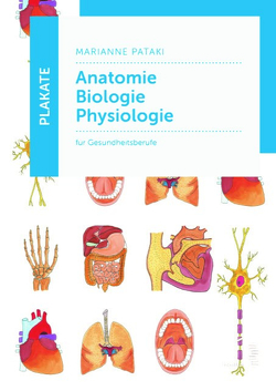Plakate Anatomie – Biologie – Physiologie von Pataki,  Marianne