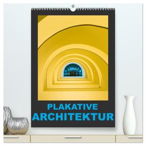 Plakative Architektur (hochwertiger Premium Wandkalender 2024 DIN A2 hoch), Kunstdruck in Hochglanz von Caccia,  Enrico