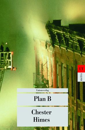 Plan B von Himes,  Chester, Schreyer,  Petra, Skinner,  Robert E.