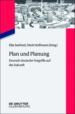 Plan und Planung von Hoffmann,  Dierk, Seefried,  Elke