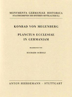 Staatsschriften des späteren Mittelalters / Die Werke des Konrad von Megenberg von Megenberg,  Konrad