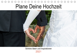 Plane Deine Hochzeit (Tischkalender 2021 DIN A5 quer) von Webeler,  Janita