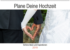 Plane Deine Hochzeit (Wandkalender 2019 DIN A2 quer) von Webeler,  Janita