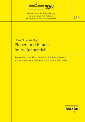 Planen und Bauen im Außenbereich von Jarass,  Hans D