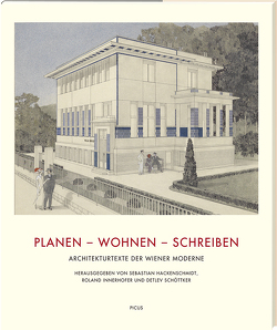 Planen – Wohnen – Schreiben von Hackenschmidt,  Sebastian, Innerhofer,  Roland, Schöttker,  Detlev