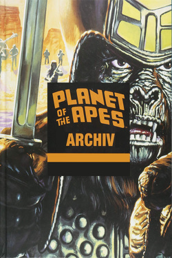 Planet der Affen Archiv 4 von Moench,  Doug, Ploog,  Michael, Sutton,  Tom