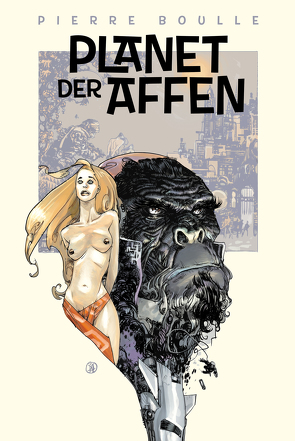Planet der Affen: Originalroman von Boulle,  Pierre, Taeger,  Merle