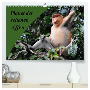 Planet der seltenen Affen (hochwertiger Premium Wandkalender 2024 DIN A2 quer), Kunstdruck in Hochglanz von Edel,  Anja