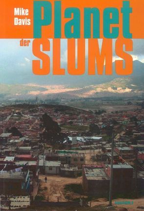 Planet der Slums von Davis,  Mike, Scherf,  Ingrid