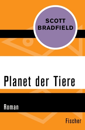 Planet der Tiere von Allie,  Manfred, Bradfield,  Scott
