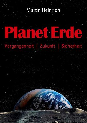 Planet Erde von Heinrich,  Martin