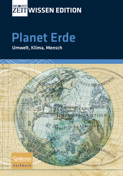 Planet Erde von Hüttl,  R., Sentker,  Andreas, Wigger,  Frank