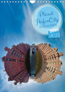 Planet Hafencity – Universum Hamburg (Wandkalender 2023 DIN A4 hoch) von Wildner,  Jens
