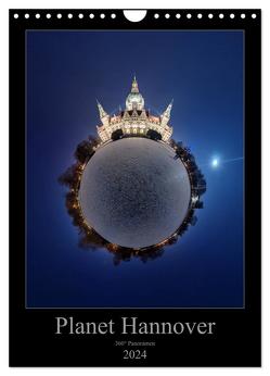 Planet Hannover (Wandkalender 2024 DIN A4 hoch), CALVENDO Monatskalender von Marx,  Igor