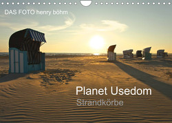 Planet Usedom Strandkörbe (Wandkalender 2023 DIN A4 quer) von FOTO henry böhm,  DAS