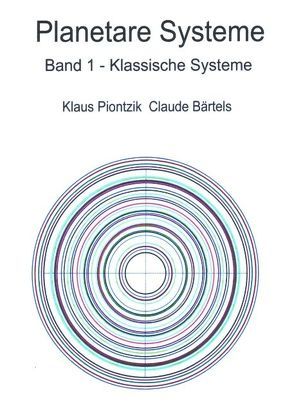 Planetare Systeme von Bärtels,  Claude, Piontzik,  Klaus