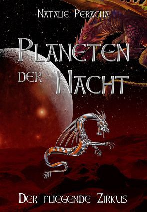 Planeten der Nacht von Peracha,  Natalie