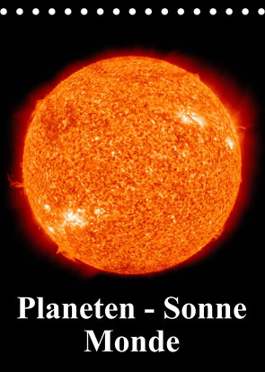 Planeten, Sonne, Monde (Tischkalender 2023 DIN A5 hoch) von Stanzer,  Elisabeth