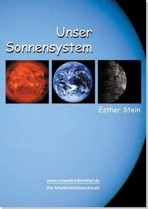 Planetenheft „Unser Sonnensystem“ von Stein,  Esther