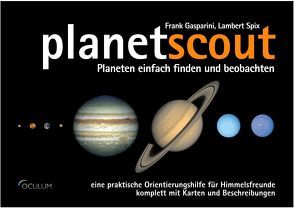 planetscout von Gasparini,  Frank, Spix,  Lambert