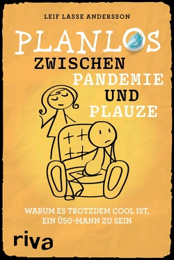 Planlos zwischen Pandemie und Plauze von Andersson,  Leif Lasse