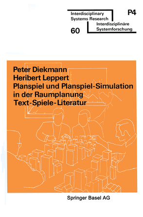 Planspiel und Planspiel-Simulation in der Raumplanung von Diekmann, LEPPERT