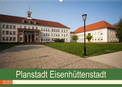 Planstadt Eisenhüttenstadt – ein sozialistischer Traum (Wandkalender 2023 DIN A2 quer) von Hoffmann,  Björn
