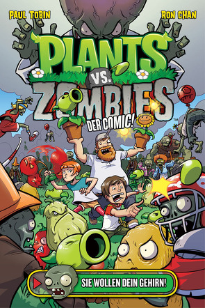 Plants vs. Zombies von Chan,  Ron, Schindlbeck,  Andreas, Tobin,  Paul