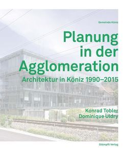 Planung in der Agglomeration von Tobler,  Konrad
